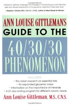 Ann Louise Gittleman's Guide to the 40-30-30 Phenomenon