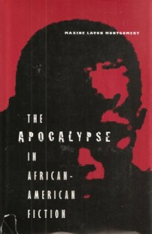 The apocalypse in African-American fiction