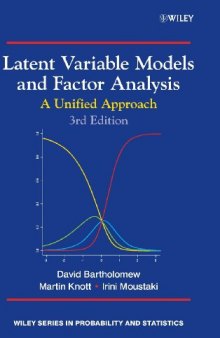Latent Variable Models and Factor Analysis: A Unified Approach