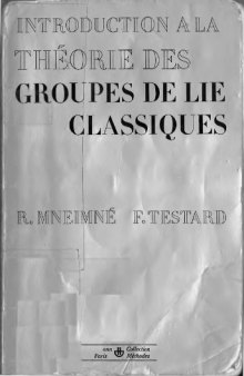 Introduction a la theorie des groupes de Lie classiques