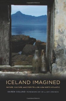 Iceland Imagined: Nature, Culture, and Storytelling in the North Atlantic (Weyerhaeuser Environmental Boo)  
