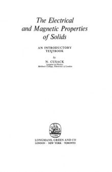 The electrical and magnetic properties of solids; an introductory textbook