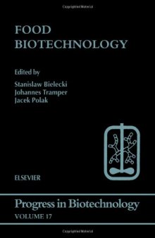 Food Biotechnology, Proceedings of an International Symposium organized by the Institute of Technical Biochemistry, Technical University of Lodz, Poland, under the auspices of the Committee of Biotechnology, Polish Academy of Sciences (PAS), Committee of Food Chemistry and Technology, PAS, Working Party on Applied Biocatalysis and Task Group on Public Perception of Biotechnology of the European Federation of Biotechnology, Biotechnology Section of the Polish Biochemical Society