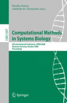 Computational Methods in Systems Biology: 6th International Conference CMSB 2008, Rostock, Germany, October 12-15, 2008. Proceedings