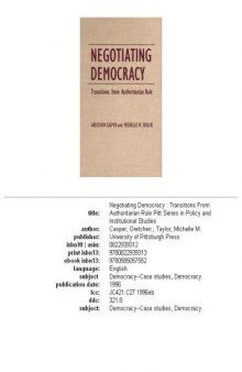 Negotiating democracy: transitions from authoritarian rule