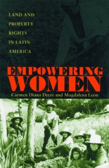 Empowering Women: Land And Property Rights In Latin America
