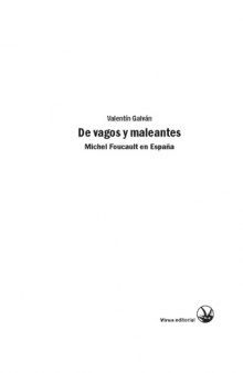 De vagos y maleantes. Michel Foucault en Espana