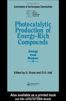 Photocatalytic Production of Energy-Rich Compounds (Energy from Biomass ; 2)