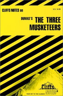 The Three Musketeers (Cliffs Notes)