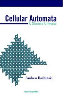 Cellular automata: A discrete universe