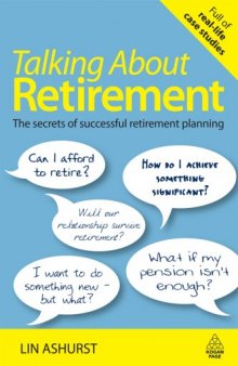 Talking About Retirement: The Secrets of Successful Retirement Planning