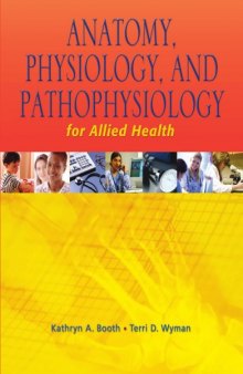 Anatomy, Physiol. and Pathophysiol. for Allied Health