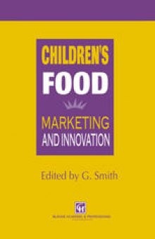 Children’s Food: Marketing and innovation