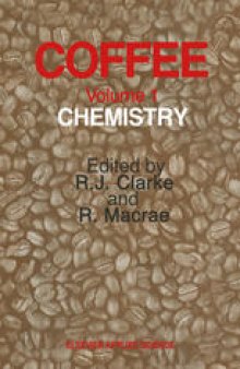 Coffee: Volume 1: Chemistry