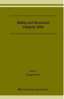 Safety and Structural Integrity 2006