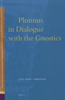 Plotinus in Dialogue with the Gnostics  