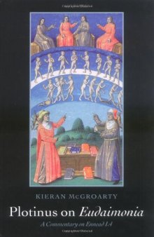 Plotinus on Eudaimonia: A Commentary on Ennead I.4