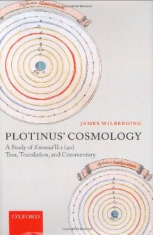 Plotinus' Cosmology: A Study of Ennead II.1 (40): Text, Translation, and Commentary