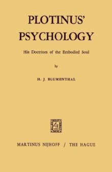 Plotinus' Psychology: His Doctrines of the Embodied Soul