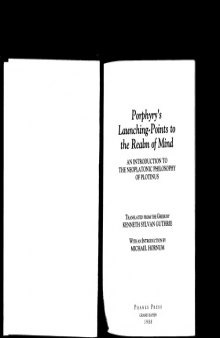 Porphyry's Launching-Points to the Realm of Mind: An Introduction to the Neoplatonic Philosophy of Plotinus