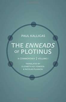 The "Enneads" of Plotinus: A Commentary, Volume 1