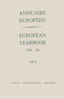 Annuaire Européen / European Year Book: Publié Sous Les Auspices du Conseil de L’europe / Published under the Auspices of the Council of Europe