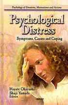 Psychological distress : symptoms, causes, and coping