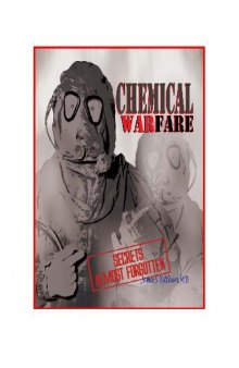 Chemical Warfare Secrets Almost Forgotten