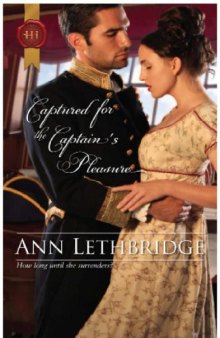 Captured for the Captain's Pleasure (Harlequin Historical)  