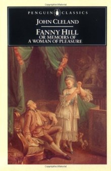 Fanny Hill: Or, Memoirs of a Woman of Pleasure