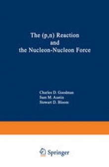 The (p,n) Reaction and the Nucleon-Nucleon Force