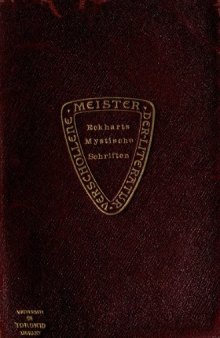 Meister Eckharts mystische Schriften