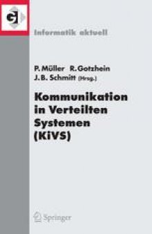 Kommunikation in Verteilten Systemen (KiVS): 14. Fachtagung Kommunikation in Verteilten Systemen (KiVS 2005) Kaiserslautern, 28. Februar – 3. März 2005