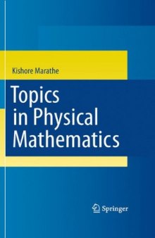 Topics in physical mathematics