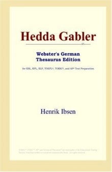Hedda Gabler (Webster's German Thesaurus Edition)