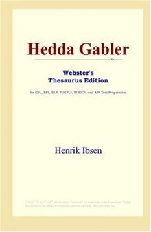Hedda Gabler (Webster's Thesaurus Edition)