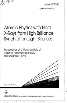 Atomic Physics with Hard X-Rays from High-Brilliance Synch. Sources [wkshop procs]