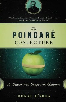 The Poincaré conjecture: in search of the shape of the universe