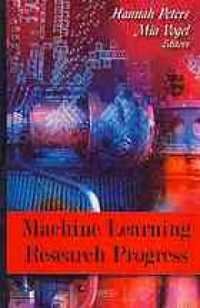 Machine learning research progress