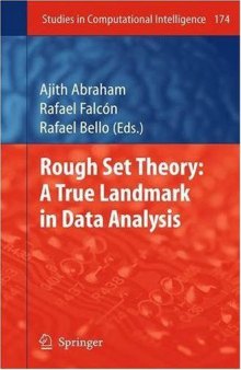 Rough Set Theory: A True Landmark in Data Analysis