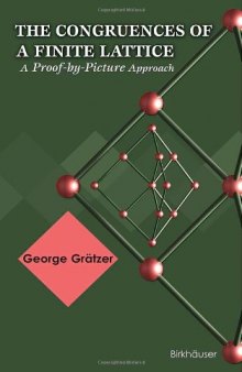 The Congruences of a Finite Lattice: A Proof-by-Picture Approach  