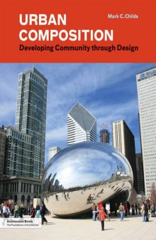 Urban Composition: Developing Community through Design