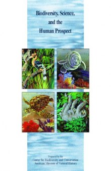Biodiversity, Science, and the Human Prospect