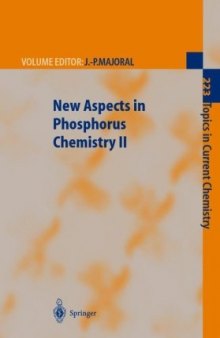 Topics in current chemistry, 223, New Aspects in Phosphorus Chemistry II