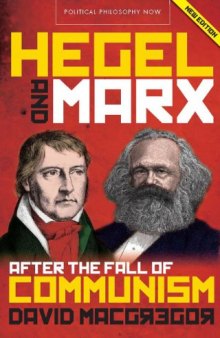 Hegel and Marx : after the fall of communism