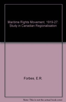 Maritime Rights Movement, 1919-27: A Study in Canadian Regionalisation