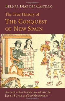 The True History of The Conquest of New Spain