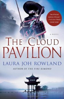 The Cloud Pavilion: A Novel (Sano Ichiro Novels)