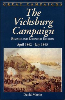 The Vicksburg campaign: April 1862-July 1863