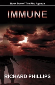 Immune (The Rho Agenda : Book Two)